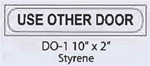 Use Other Door styrene sign