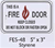 This is a Fire Door styrene sign