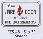 This is a Fire Door styrene sign